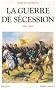 La guerre de S�cession, 1861-1865