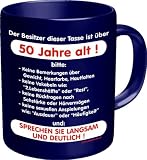Produkt-Bild: Fun Kaffeetasse mit Spruch Der Besitzer dieser Tasse ist ueber 50 Jahre alt! Fun Kaffeebecher zum Geburtstag