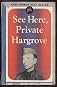 See Here, Private Hargrove