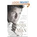 Mark of a Man, The: Following Christ's Example of Masculinity