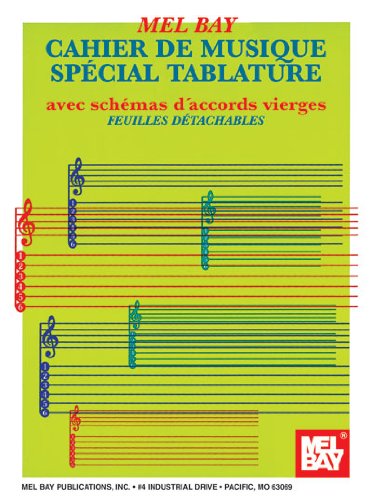 Cahier De Musique Special Tablature: Avec Schemas D'accords Vierges