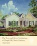 The Town and Gown Architecture of Chapel Hill, North Carolina, 1795-1975 (Distributed for the Preservation Society of Chapel Hill)