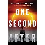 One Second After ~ William R. Forstchen