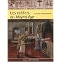 Les m�tiers au Moyen Age