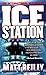 Ice Station: A Shane Schofield Thriller (Scarecrow Series, 1)