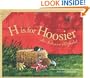 H is for Hoosier: An Indiana Alphabet