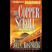 The Copper Scroll: Political Thrillers Series #4 | Joel C. Rosenberg