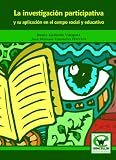 Investigacion Participativa (Spanish Edition)