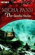 Der f�nfte Stein: Roman