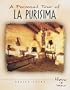 A Personal Tour of La Purisima (How It Was)