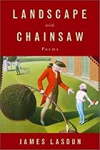 Landscape With Chainsaw Poems