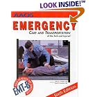 Emergency Care and Transportation of the Sick and Injured (Emergency Medical Services) by  James D. Heckman and AAOS