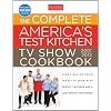 Complete America's Test Kitchen Tv Show Cookbook New Edition