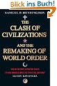 The Clash of Civilizations and the Remaking of World Order