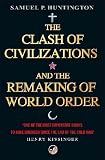 The Clash of Civilizations and the Remaking of World Order