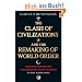 The Clash of Civilizations and the Remaking of World Order