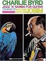 Charlie Byrd - Jazz 'n' Samba for Guitar: The Music of Antonio Carlos Jobim