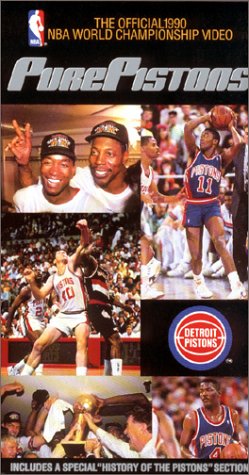 Detroit Pistons; Pure Pistons:1990 NBA Championship [VHS]