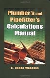 Plumbers and Pipefitters Calculations Manual
