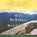 Wandering Home: A Long Walk Across America's Most Hopeful Landscape, Vermont's Champlain Valley and New York's Adirondacks (Audio CD)