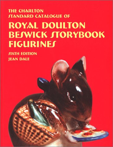 Royal Doulton Beswick Storybook Figurines (6th Edition) - The Charlton Standard Catalogue