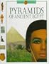 Pyramids Of Ancient Egypt: The Living History Series