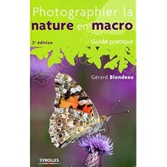 Photographier la nature en macro - Guide pratique