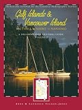 A Dreamspeaker Cruising Guide: Gulf Islands and Vancouver Island Sooke to Nanaimo