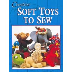 Creative Soft Toys to Sew (Milner Craft) (Milner Craft Series)