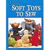 Creative Soft Toys to Sew (Milner Craft) (Milner Craft Series)