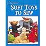 Creative Soft Toys to Sew (Milner Craft) (Milner Craft Series)