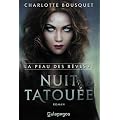 Nuit tatou�e: La peau des r�ves