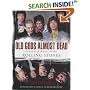 Old Gods Almost Dead: The 40-year Odyssey of the "Rolling Stones"