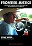 Frontier Justice: Weapons of Mass Destruction and the Bushwhacking of America Frontier Justice: Weapons of Mass Destruction and the Bushwhacking of America