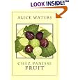 Chez Panisse Fruit