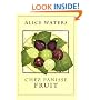 Chez Panisse Fruit