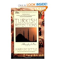 Turkish Reflections: A Biography of a Place