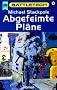 Battletech 30: Abgefeimte Pl�ne