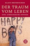 Produkt-Bild: Der Traum vom Leben: Eine afrikanische Odyssee