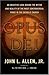 Image of Opus Dei: An Objective Look Behind the Myths and Reality of the Most Controversial Force in the Catholic Church
