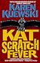 Kat Scratch Fever (Kat Colorado Mysteries)