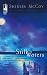 Books : Still Waters (The Lakeview Series #1) (Steeple Hill Women's Fiction #4)