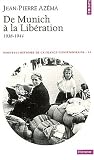 Nouvelle histoire de la France contemporaine. Tome 14, De Munich à la libération 1938-1944