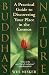 Buddha's Nature: A Practical Guide to Discovering Your Place in the Cosmos