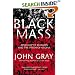 Black Mass: Apocalyptic Religion and the Death of Utopia