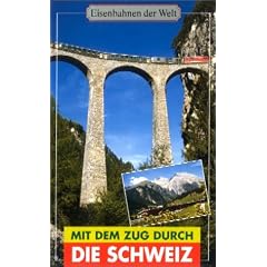 Mit dem Zug durch die Schweiz [VHS]