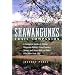 Shawangunks Trail Companion: A Complete Guide to Hiking, Mountain Biking, Cross-Country Skiing, and More Only 90 Miles from New York City