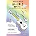 Jumpin' Jim's Ukulele Spirit: Songs of Inspiration Arranged for the Ukulele
