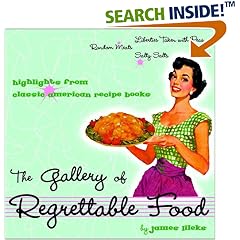 The Gallery of Regrettable Food