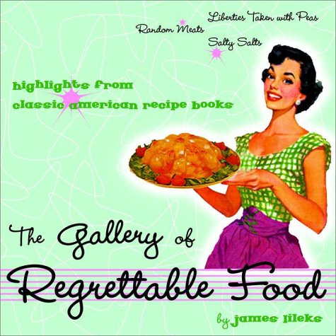 Buy The Gallery of Regrettable Food online at Discounted New and Used prices. Delivered to your door with Off-The-Bookshelf.
